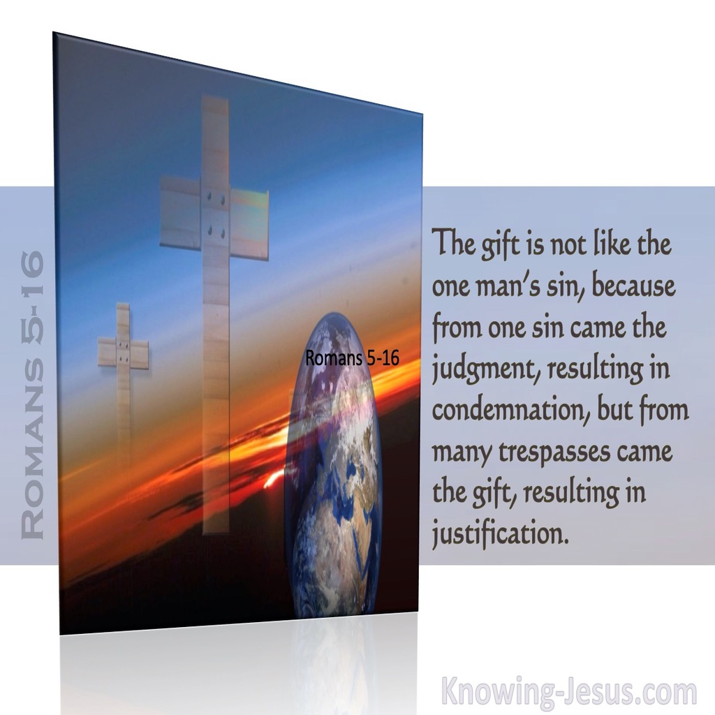 Romans 5:16  The Free Gift Resulting In Justification (gray)